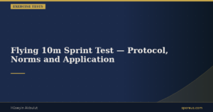 Flying 10m Sprint Test — Protocol, Norms and Application