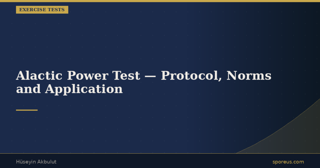 Alactic Power Test — Protocol, Norms and Application