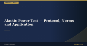 Alactic Power Test — Protocol, Norms and Application