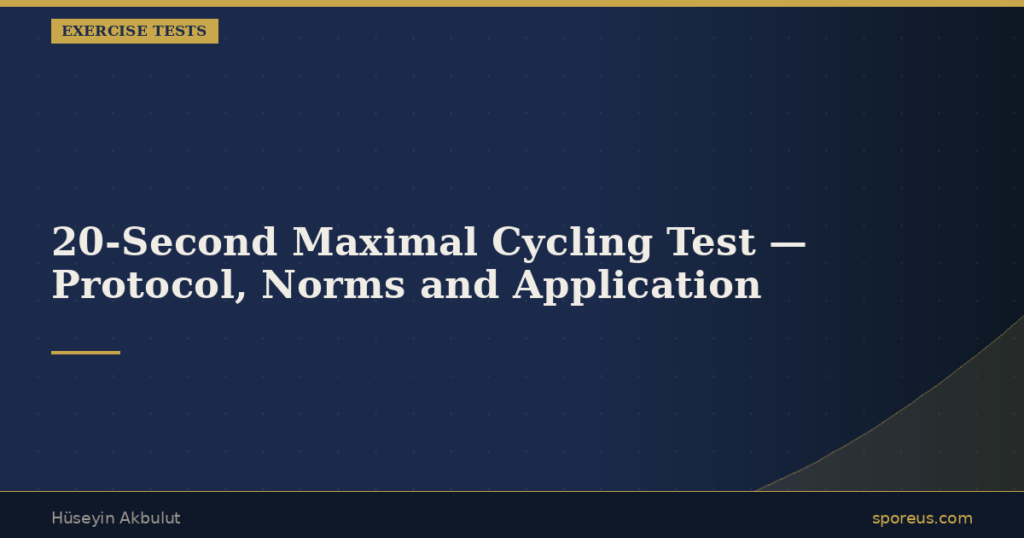 20-Second Maximal Cycling Test — Protocol, Norms and Application