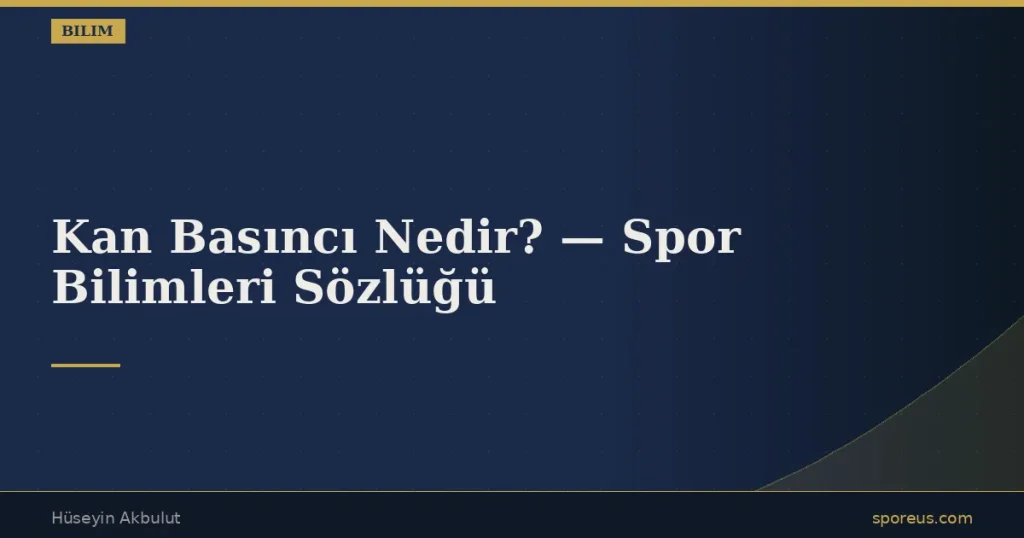 Kan Basıncı
