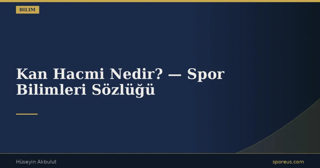 Kan Hacmi