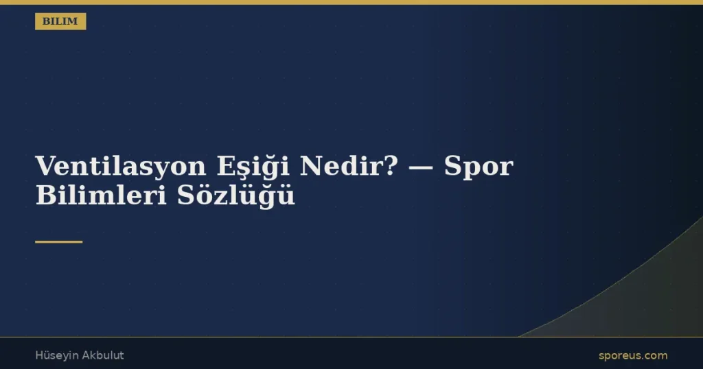 Ventilasyon Eşiği