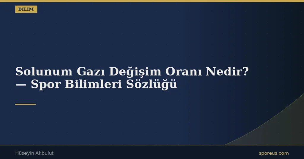 Solunum Gazı Değişim Oranı