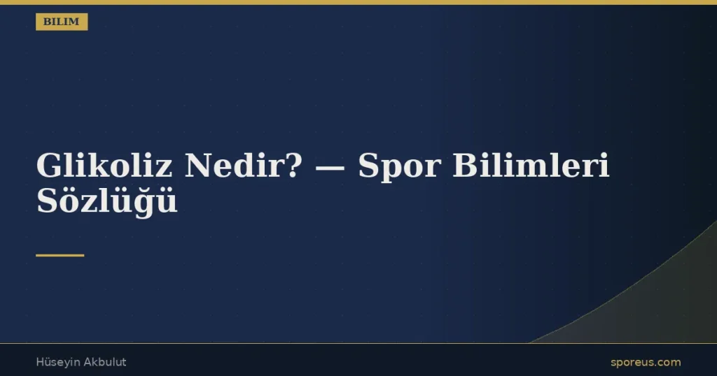 Glikoliz