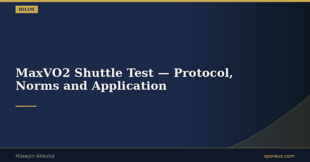 MaxVO2 Shuttle Test — Protocol, Norms and Application
