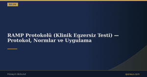RAMP Protokolü (Klinik Egzersiz Testi) — Protokol, Normlar ve Uygulama