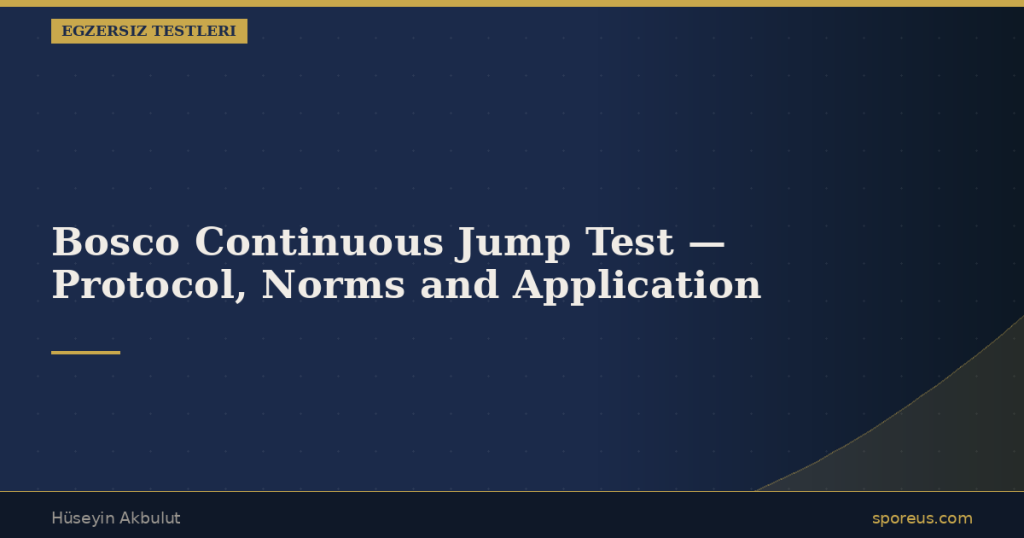 Bosco Continuous Jump Test — Protocol, Norms and Application